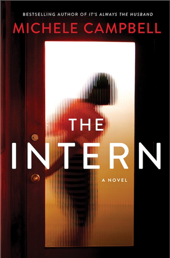 The Intern, A Novel, by Michele Campbell